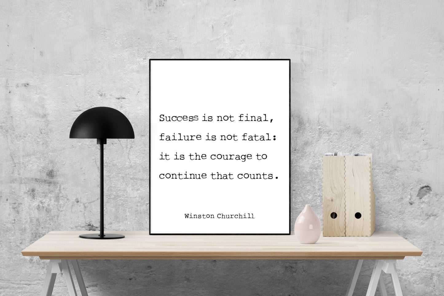Winston Churchill Life Quote | Success Is Not Final | Modern Minimalist Art | Inspirational Print | Black & White | Office Decor Typewriter