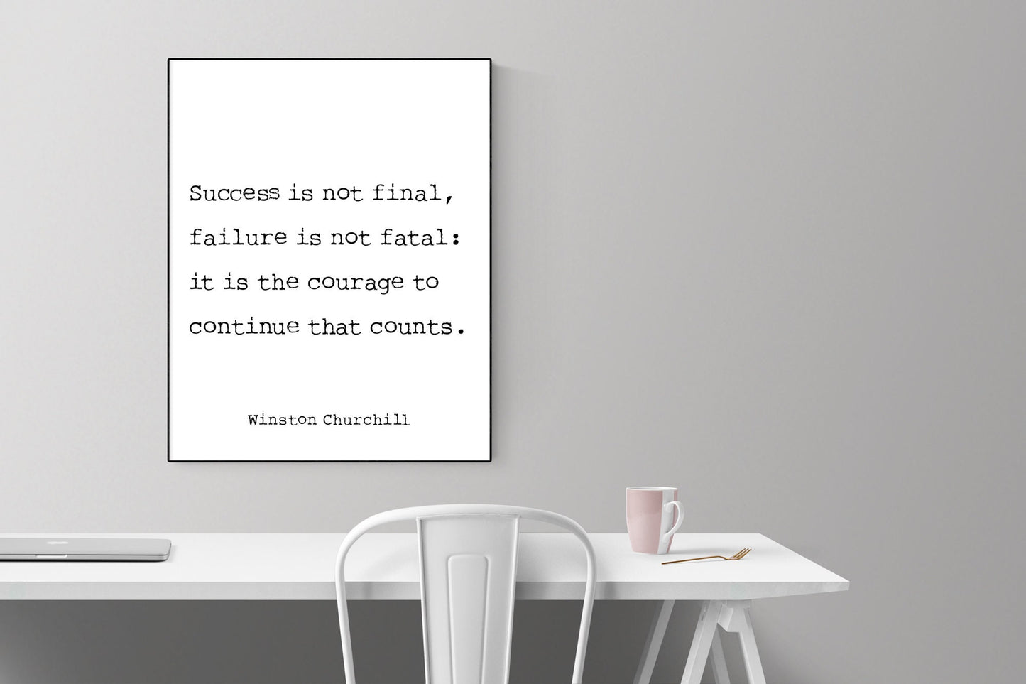 Winston Churchill Life Quote | Success Is Not Final | Modern Minimalist Art | Inspirational Print | Black & White | Office Decor Typewriter