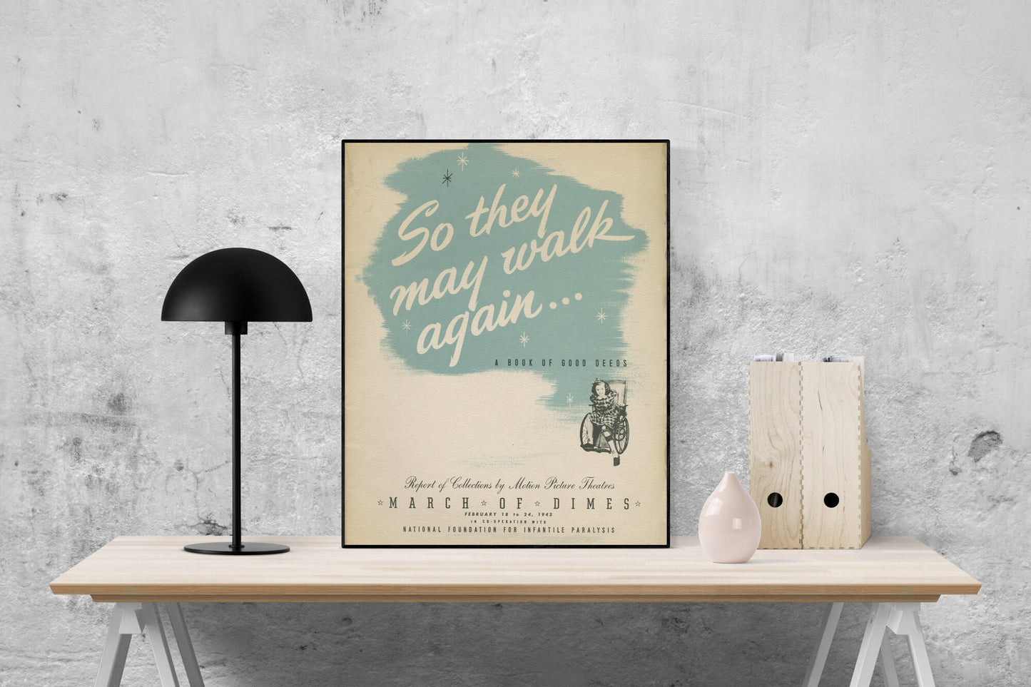 So They May Walk Again | March of Dimes | Polio Vaccination | Franklin Delano Roosevelt | FDR | Art Print