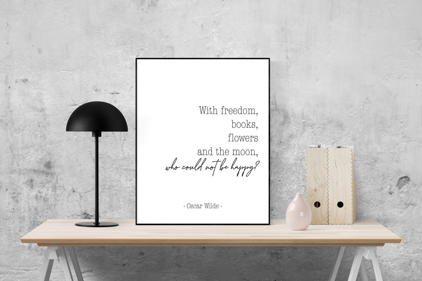 Oscar Wilde Quote Art Print – With Freedom, Books, Flowers, the Moon – Literary Wall Artwork – Home Decor – Living Room Book Lover Poster