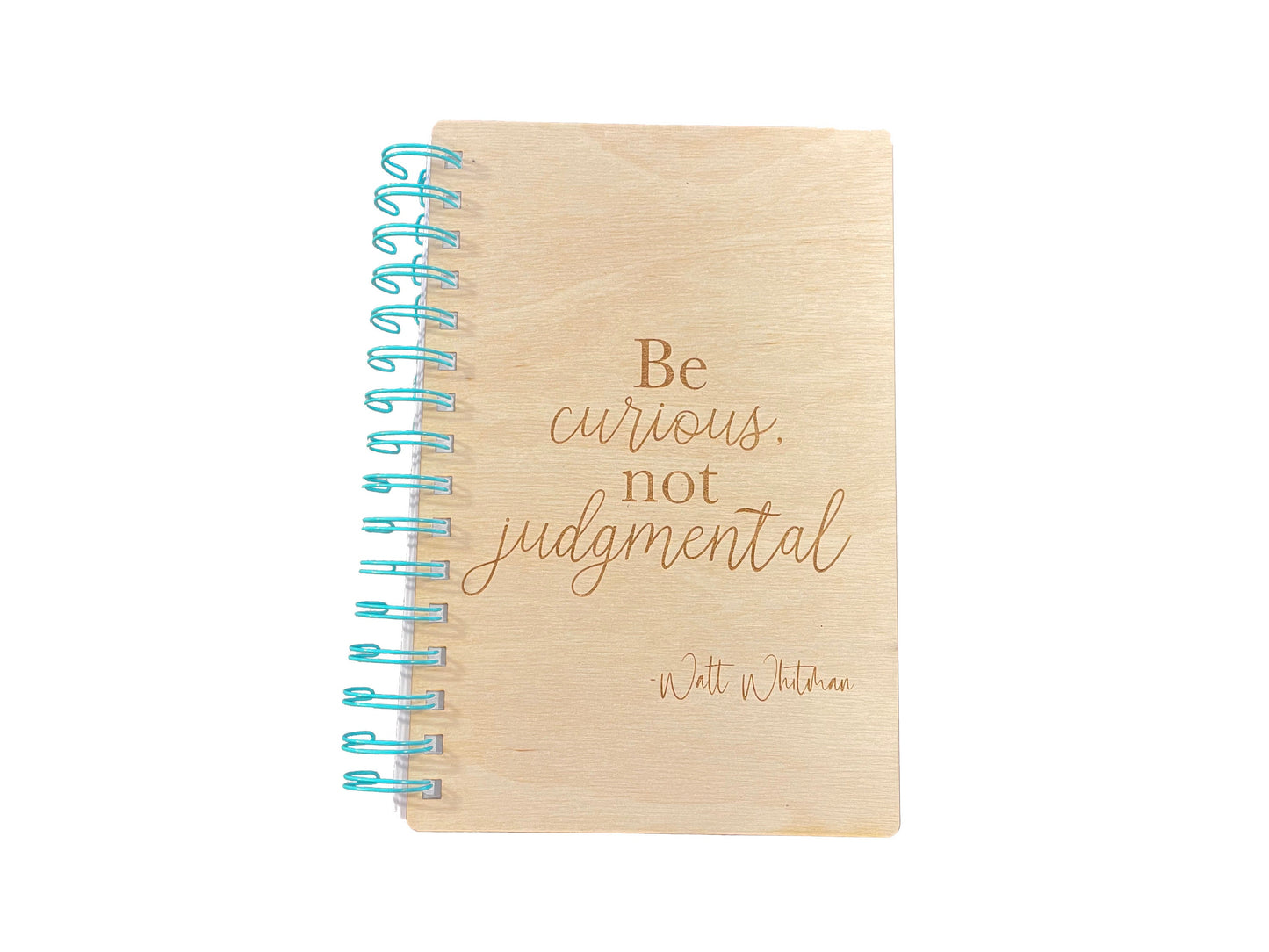 Be Curious, Not Judgmental | Walt Whitman Quote | Writing Journal Or Diary