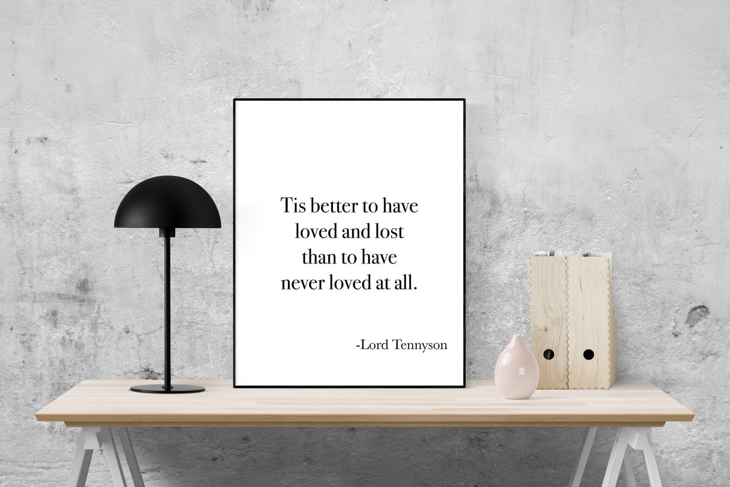 Lord Tennyson Quote Art Print | Tis Better To Have Loved And Lost | Home Decor | Typography | Literary Poster