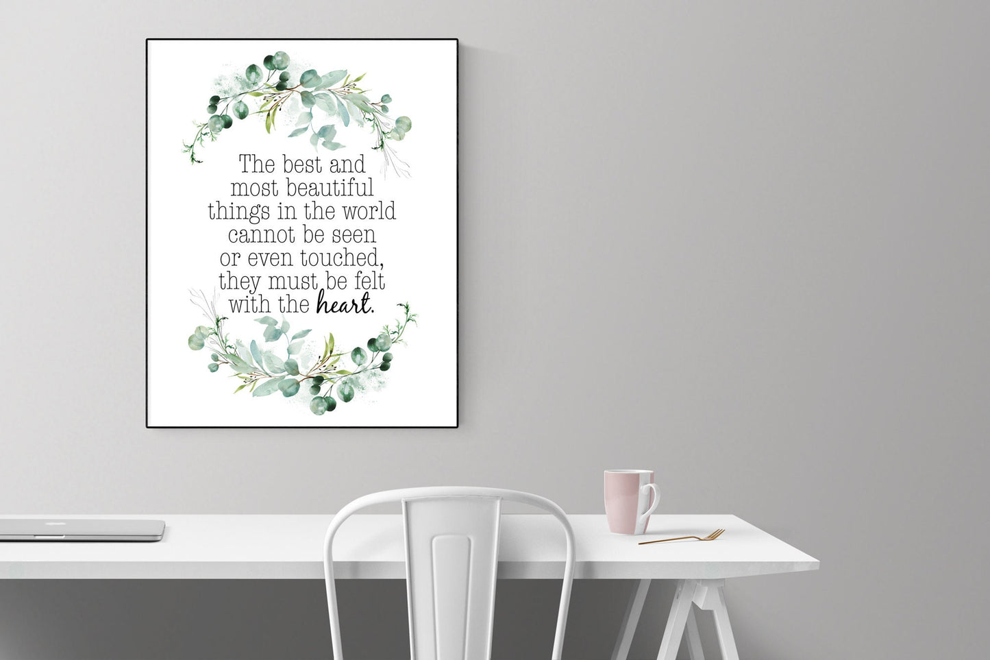 Hellen Keller Quote Art Print | The Best And Most Beautiful Things | They Must Be Felt With The Heart | Home Decor | Poster