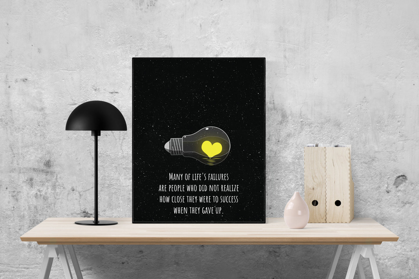 Many Of Life's Failures Are People Who Did Not Realize How Close They Were To Success | Thomas Edison | Quote | Lightbulb Art Print