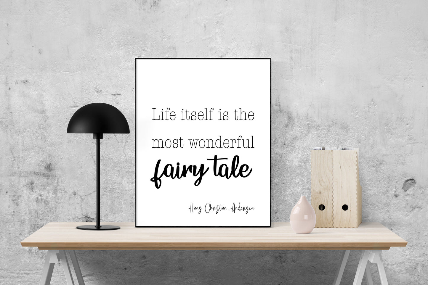 Hans Christian Andersen Quote Art Print | Life Itself Is The Most Wonderful Fairy Tale | Inspirational | Literary Home Decor Poster