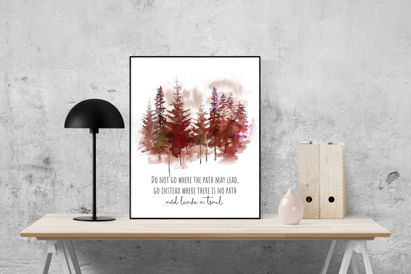Ralph Waldo Emerson Quote Art Print | Do Not Go Where The Path May Lead | Literary Home Decor | Nature | Forest | Motivational Poster