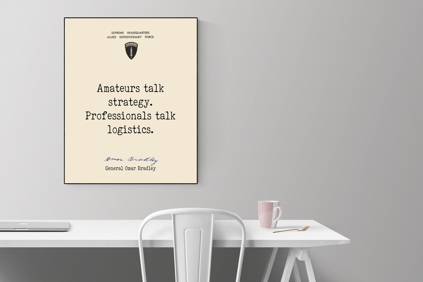Military Quote Art Print | Amateurs Talk Strategy | Professionals Talk Logistics | WWII History Home Decor | General Omar Bradley | Poster