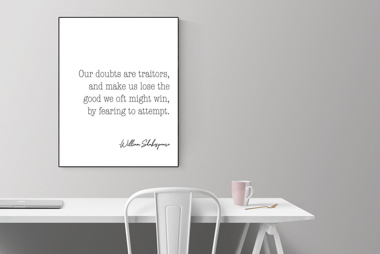 Our Doubts Are Traitors | William Shakespeare | Measure For Measure | Art Print