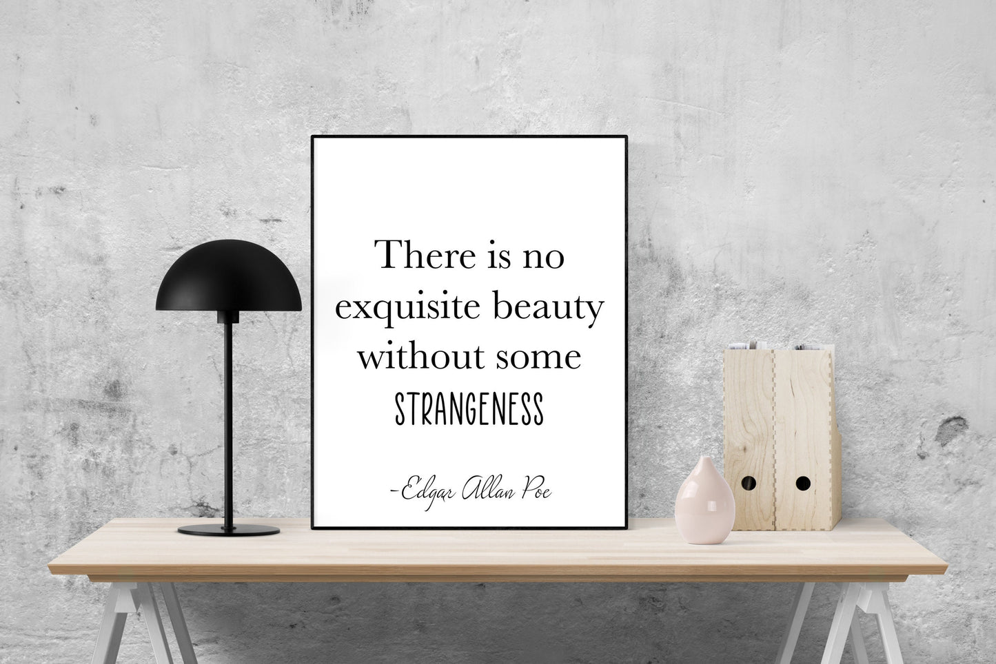 Edgar Allan Poe Quote Art Print | There Is No Exquisite Beauty Without Some Strangeness | Gothic Poem | Ligeia | Poetry Home Decor Poster