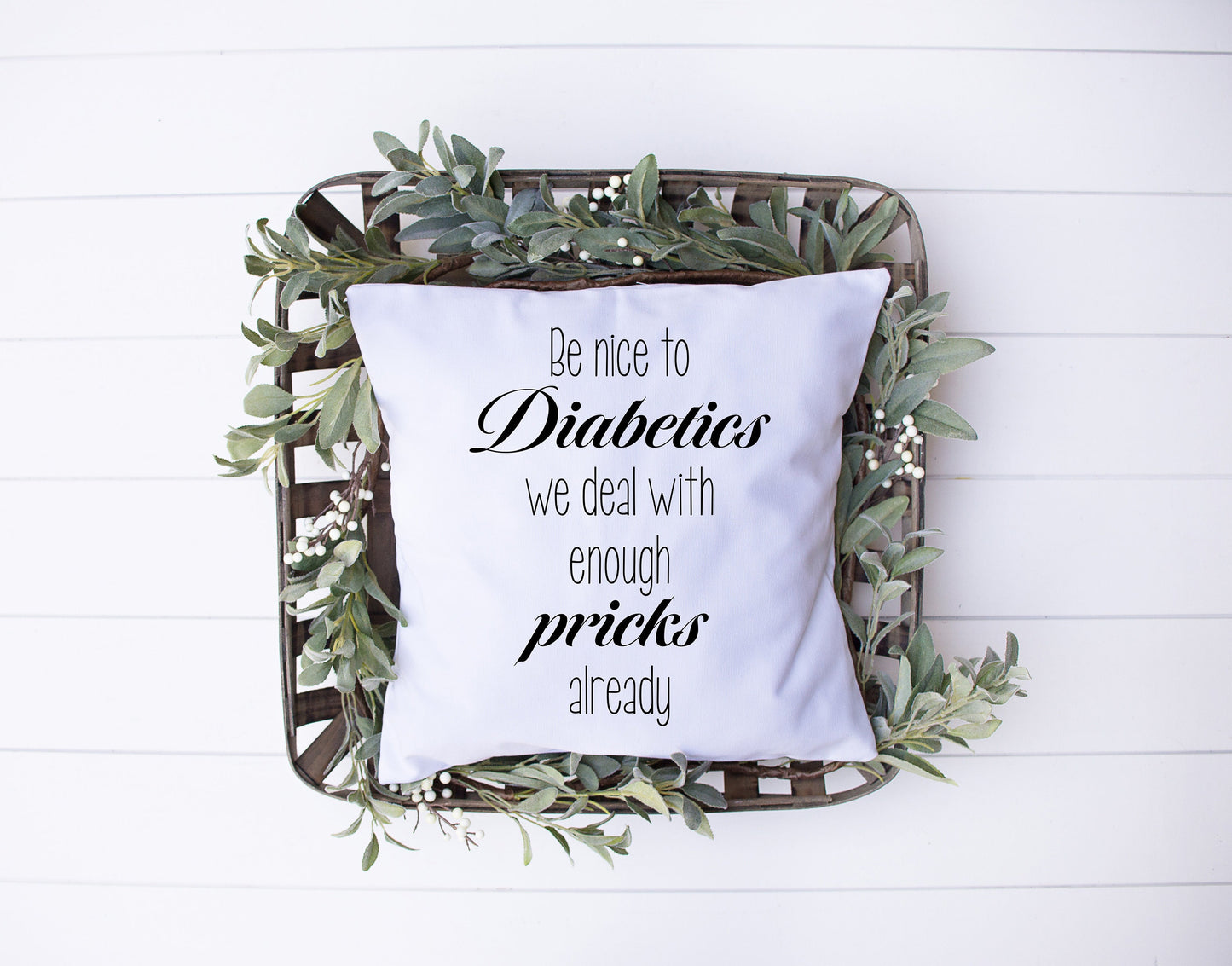 Funny Diabetic Throw Pillow | Be Nice to Diabetics | 18x18 – Type 1 & Type 2 Diabetes Gift | Home Decor | White Cushion
