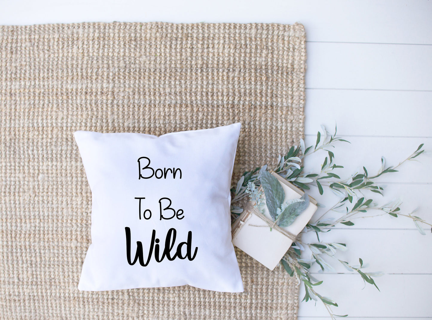Born To Be Wild | Children | Kids Decor | Decorative Pillow | Custom Designed | Made In The USA