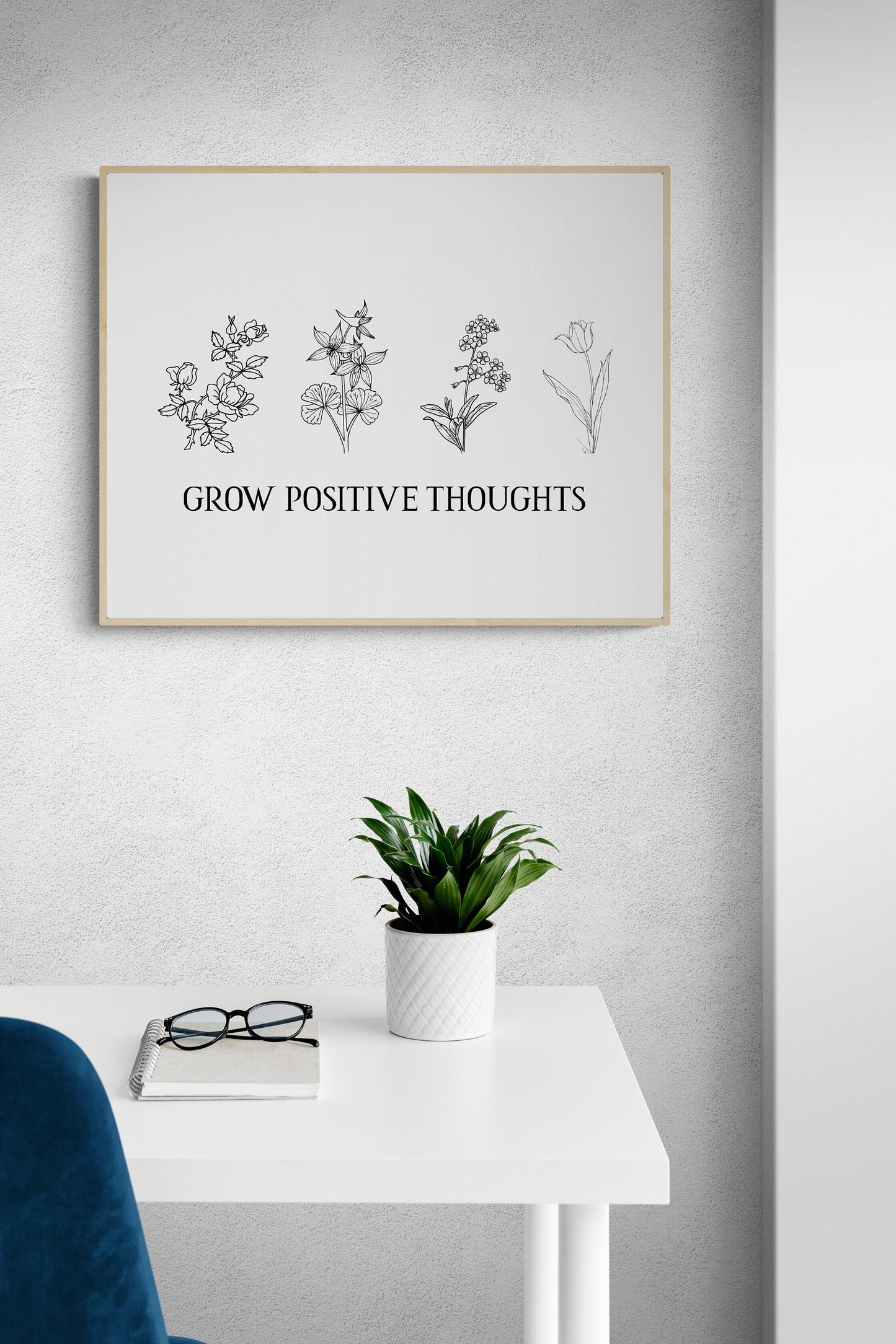 Grow Positive Thoughts | Inspirational Artwork Typography | Sketches | Art Print