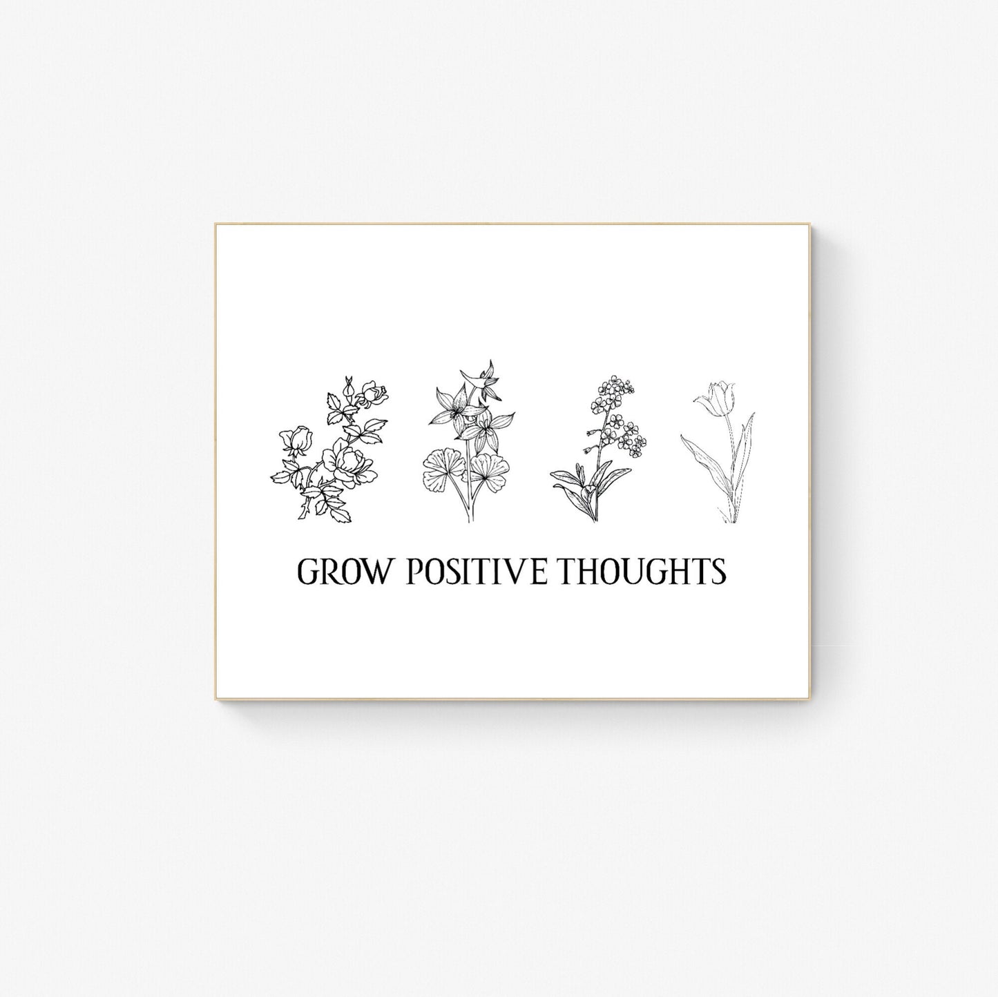Grow Positive Thoughts | Inspirational Artwork Typography | Sketches | Art Print