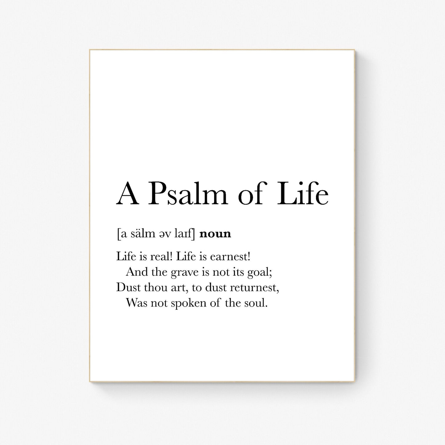 William Wadsworth Longfellow's Eternal Wisdom | A Psalm of Life | Poetic | Definition Art Print