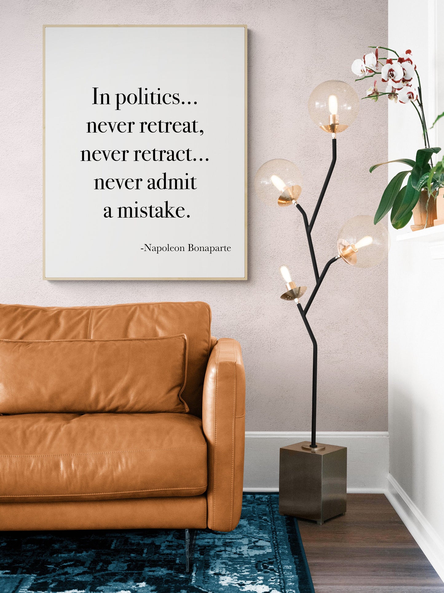 Napoleon Bonaparte Quote Art Print | Never Retreat Retract Admit A Mistake | Motivational Leadership | Historical Home Decor | Poster