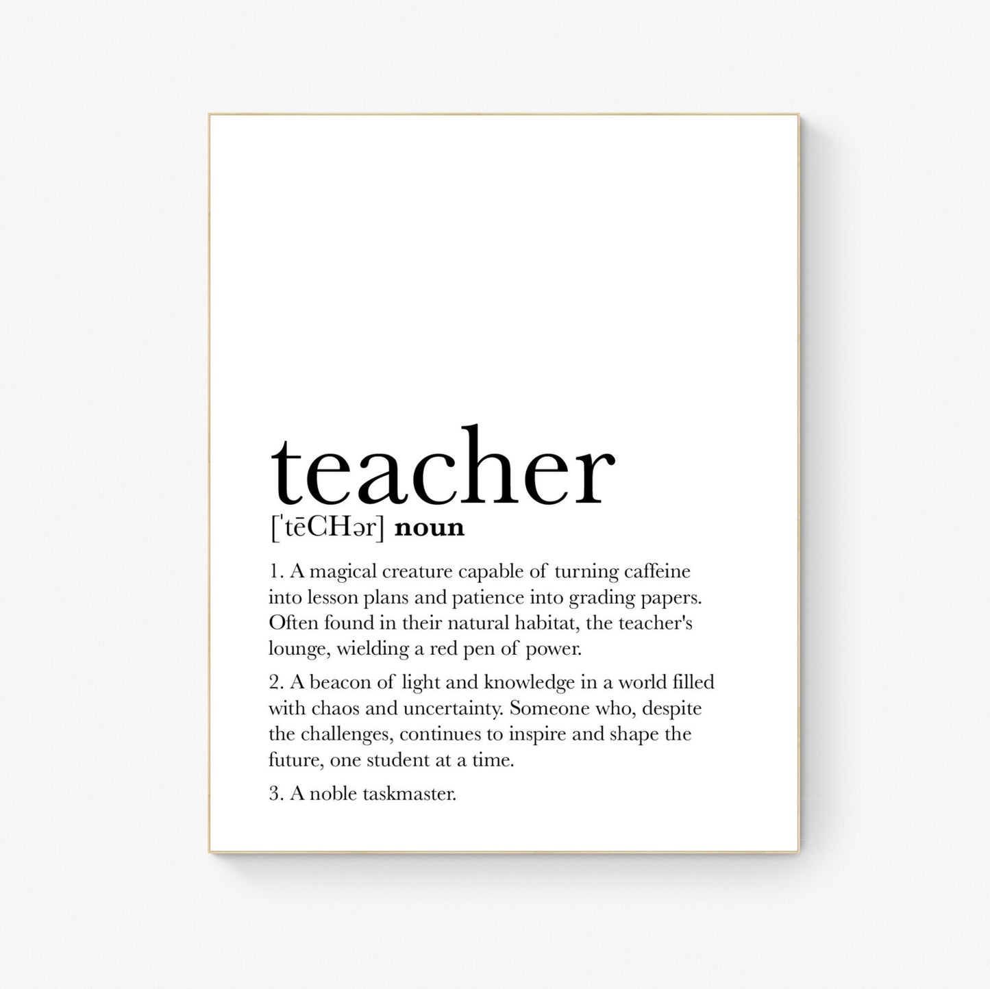 Teacher Definition A Noble Taskmaster Teacher's Appreciation Gift Quote Typography Art Print