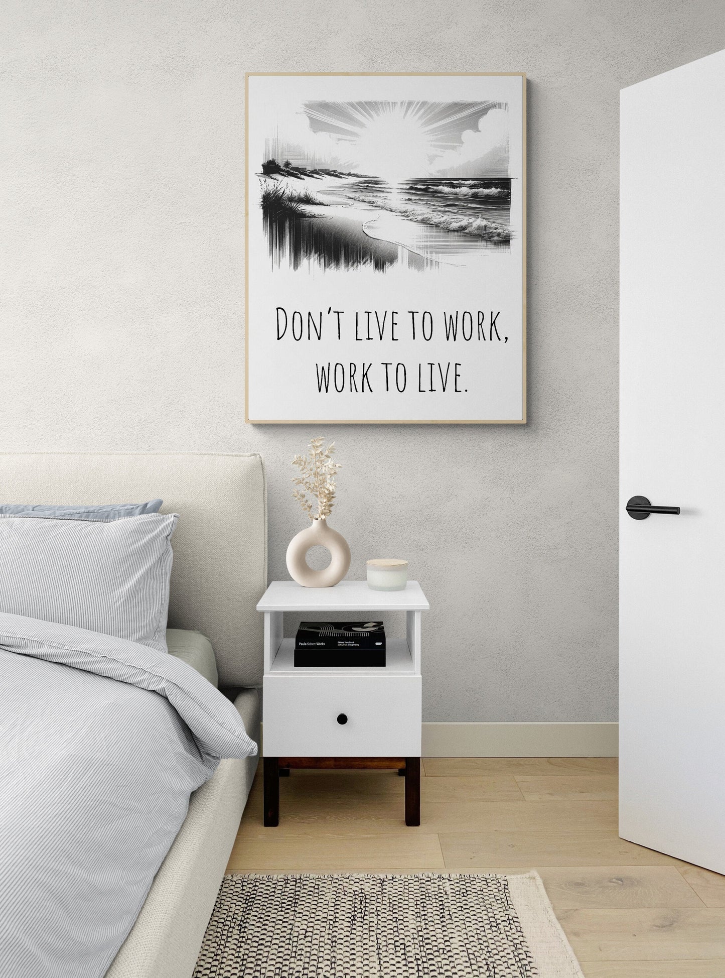 Don't Live To Work, Work To Live Healthy Life Balance Art Print