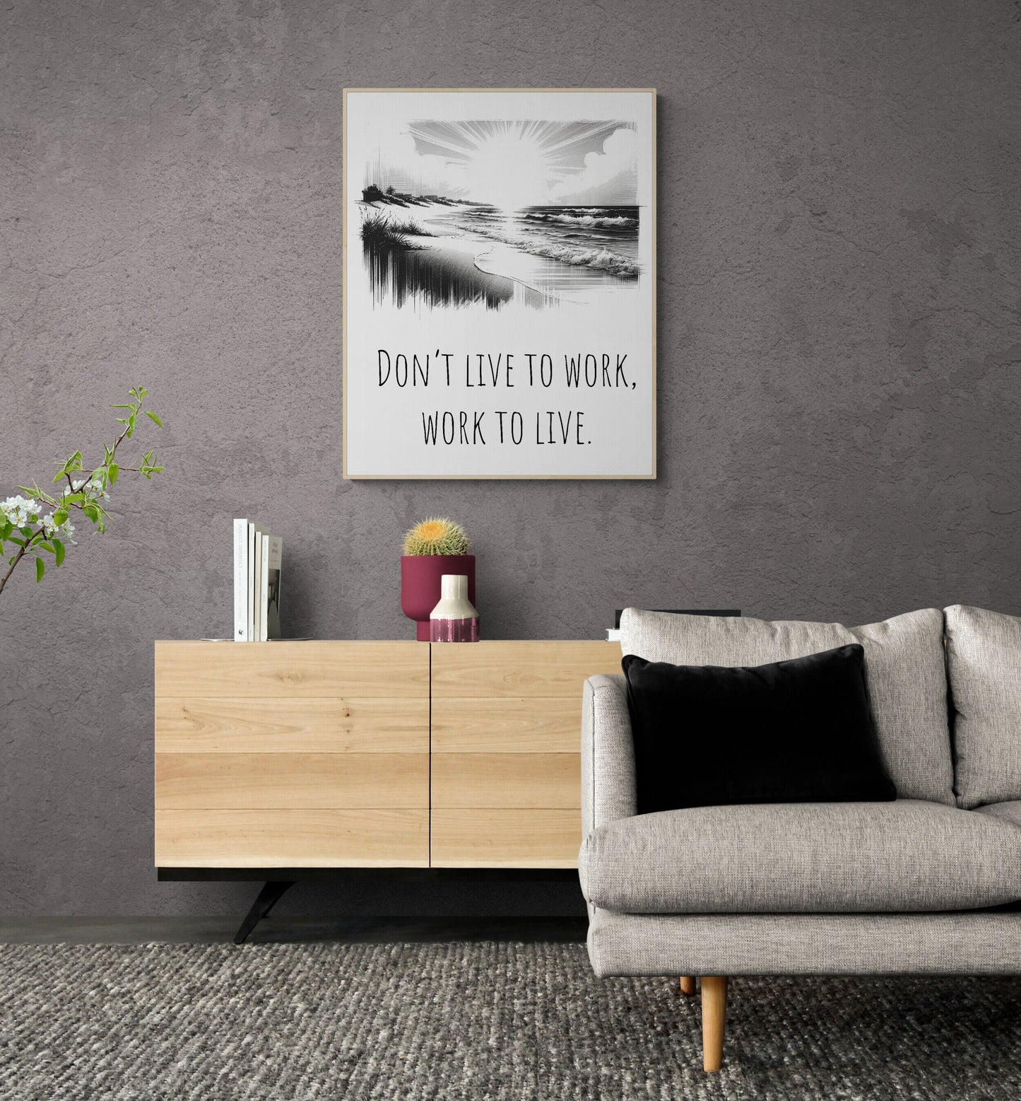 Don't Live To Work, Work To Live Healthy Life Balance Art Print