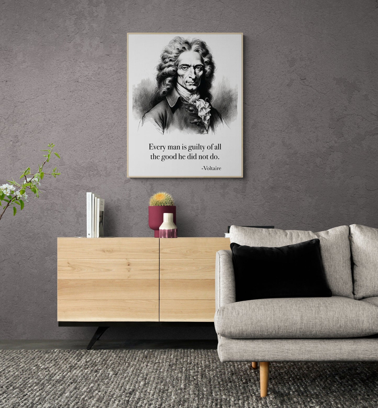 Every Man Is Guilty Of All The Good He Did Not Do from Voltaire Art Print