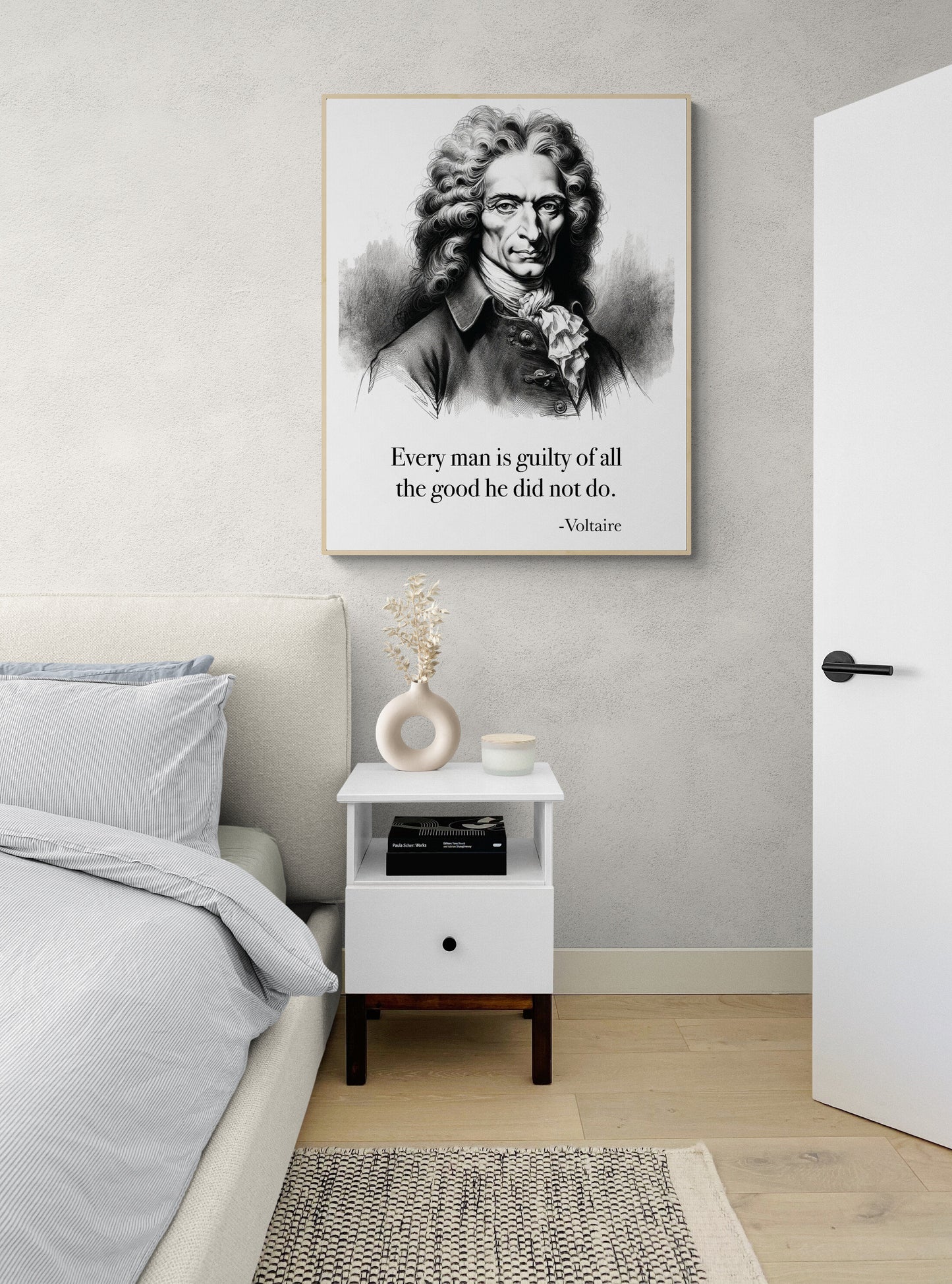 Every Man Is Guilty Of All The Good He Did Not Do from Voltaire Art Print