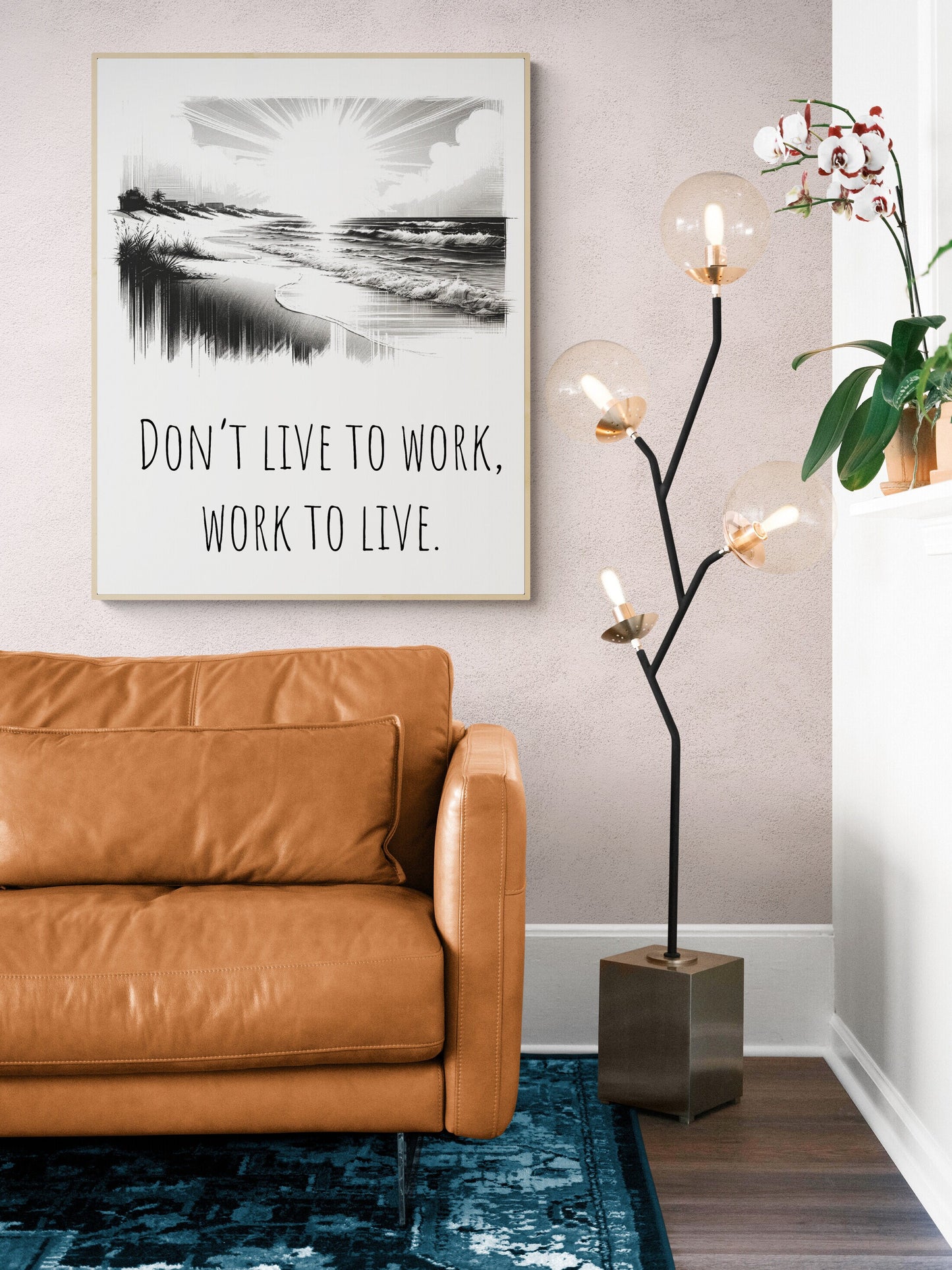 Don't Live To Work, Work To Live Healthy Life Balance Art Print