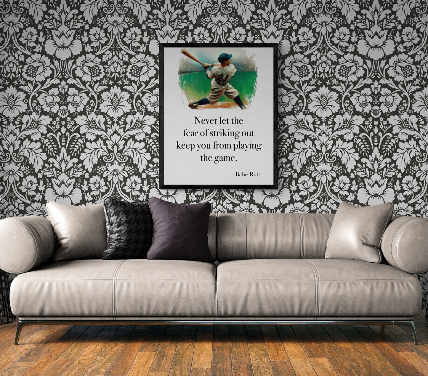 Never Let The Fear Of Striking Out Keep You From Playing The Game by Babe Ruth Colorful Art Print