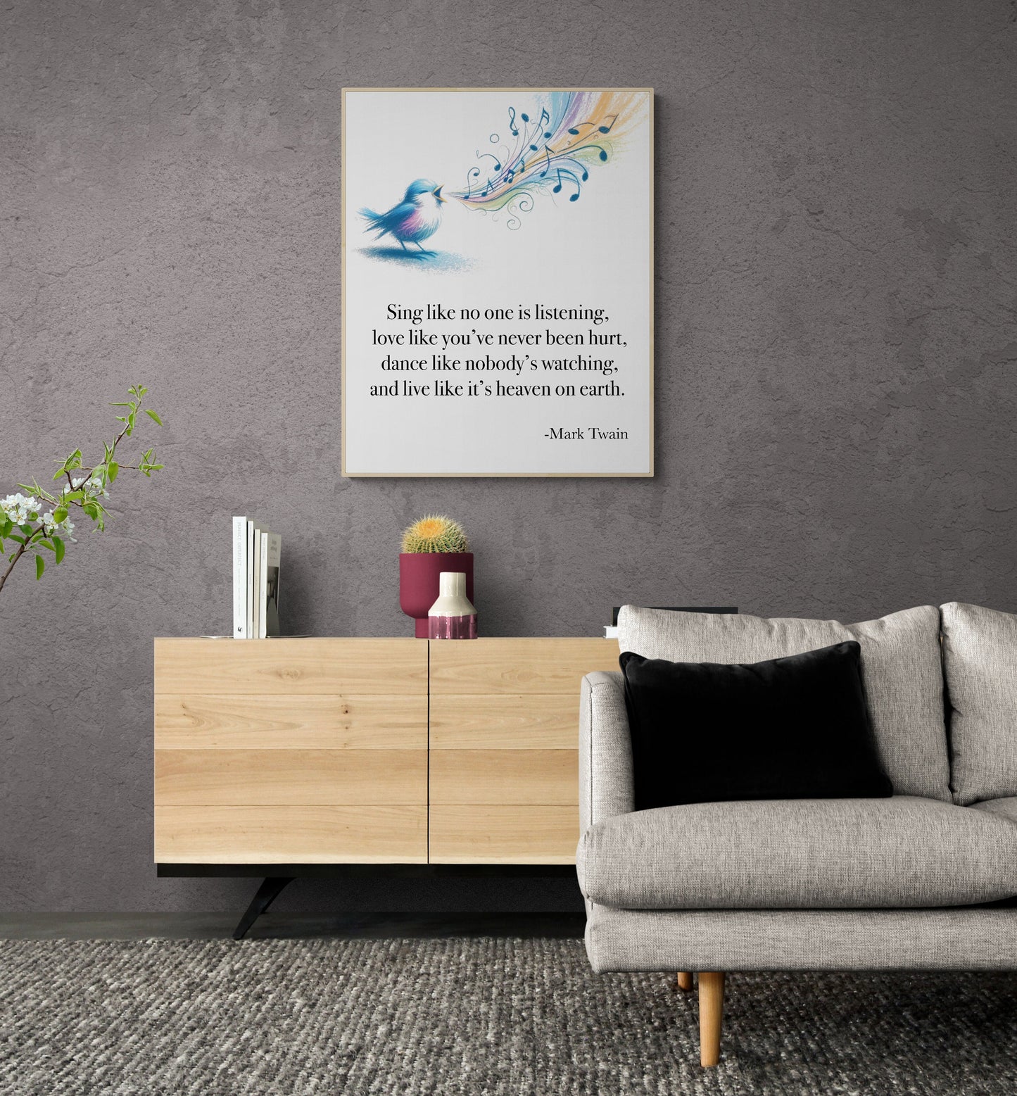 Sing Like No One's Listening Love Like You've Never Been Hurt | Dance Like Nobody's Watching byMark Twain Art Print
