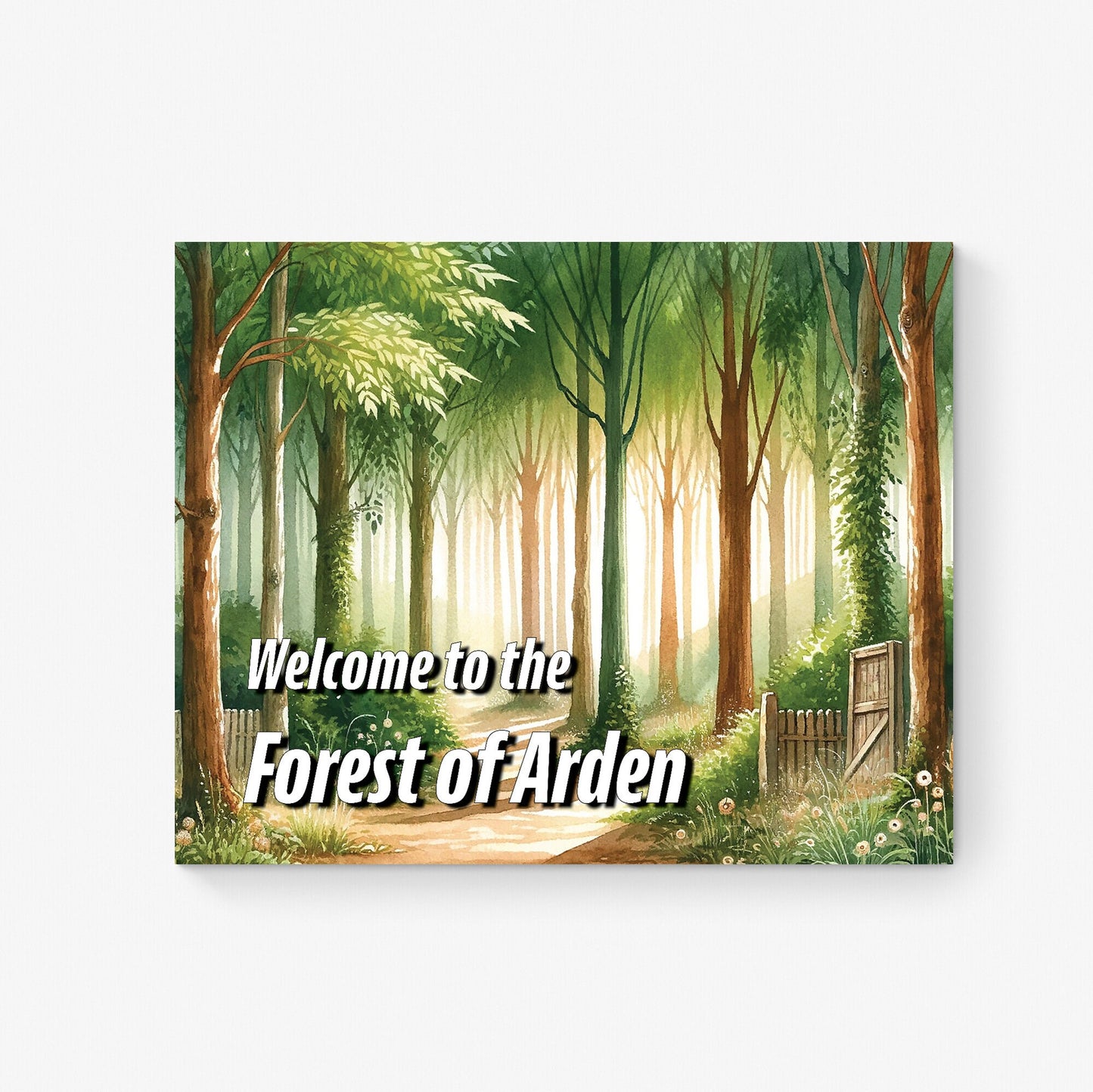 Welcome To The Forest of Arden from As You Like It by William Shakespeare Tourism Home Decor Sign Art Print
