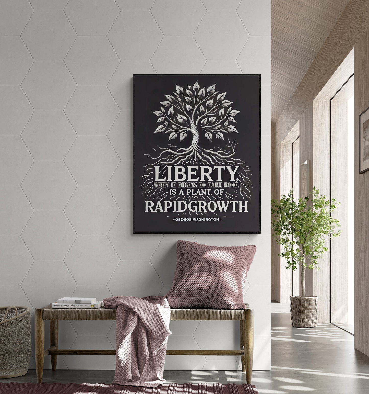 George Washington Quote Art Print | Liberty When it Begins To Take Root Is A Plant Of Rapid Growth | United States | Historical Poster