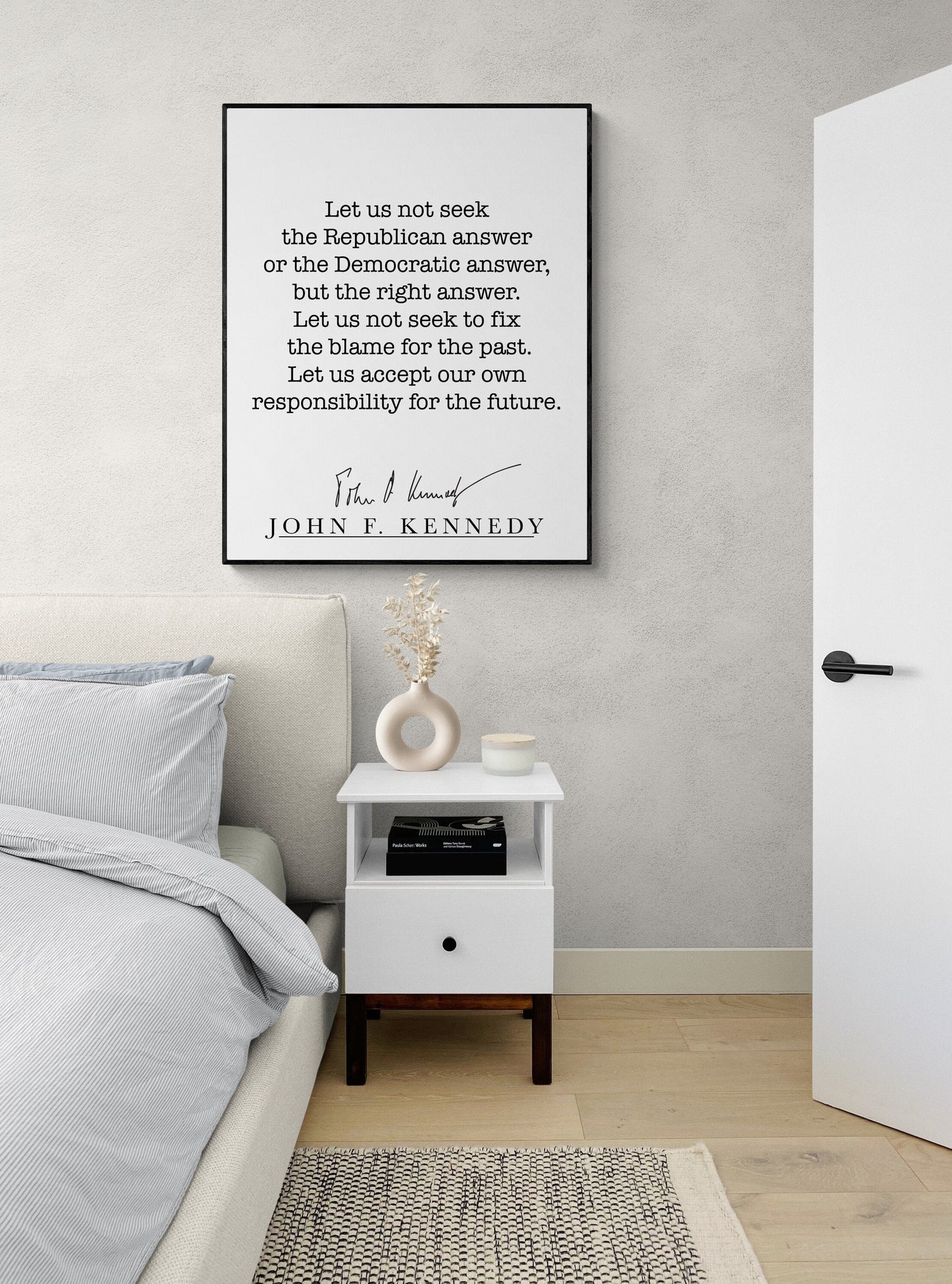 Let Us Not Seek The Republican Answer Or The Democratic Answer | John F Kennedy | JFK | Inspirational Print | Home Decor | Wall Art Print