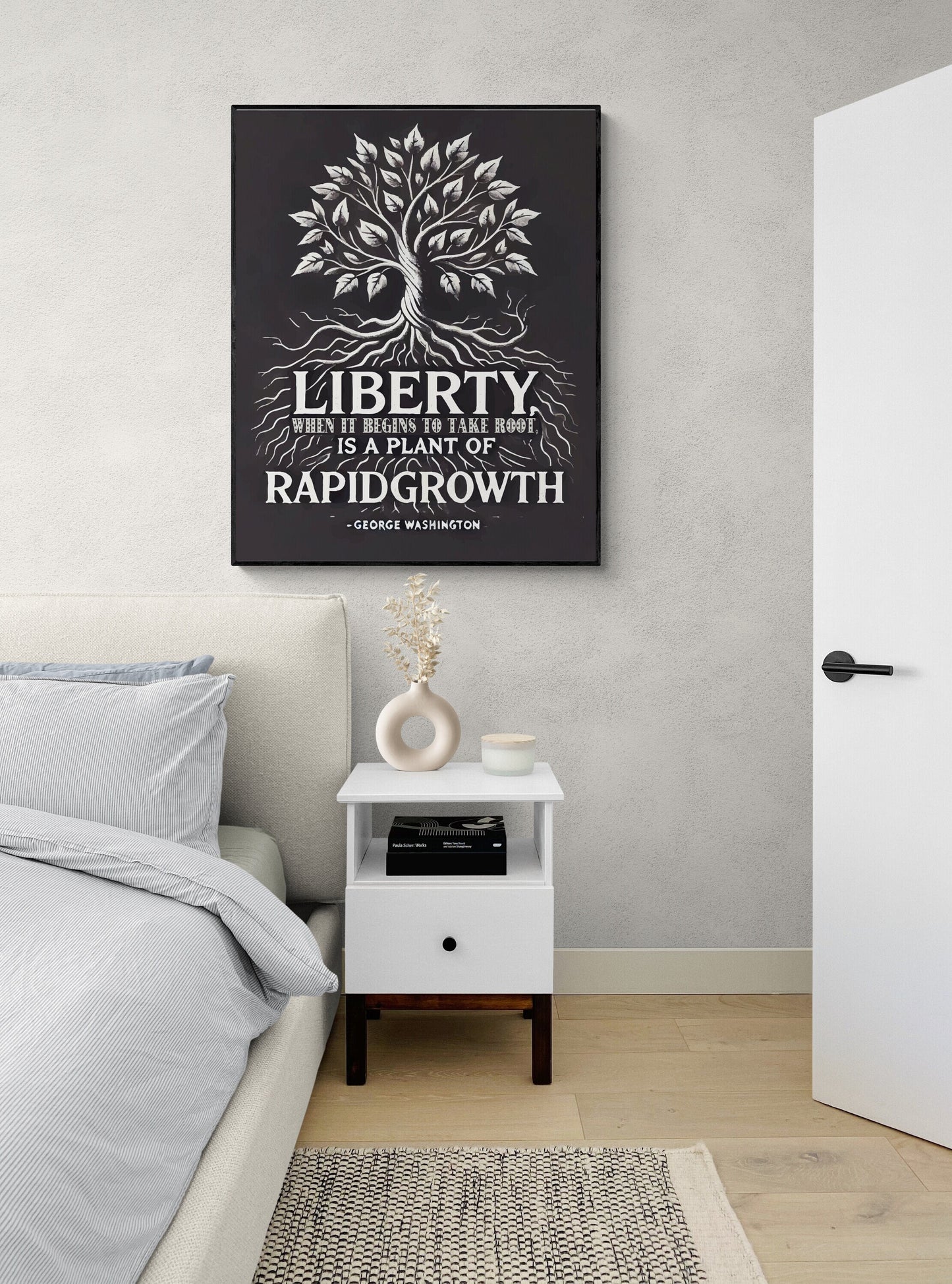Liberty When it Begins To Take Root Is A Plant Of Rapid Growth | George Washington | American Revolution | United States | Art Print