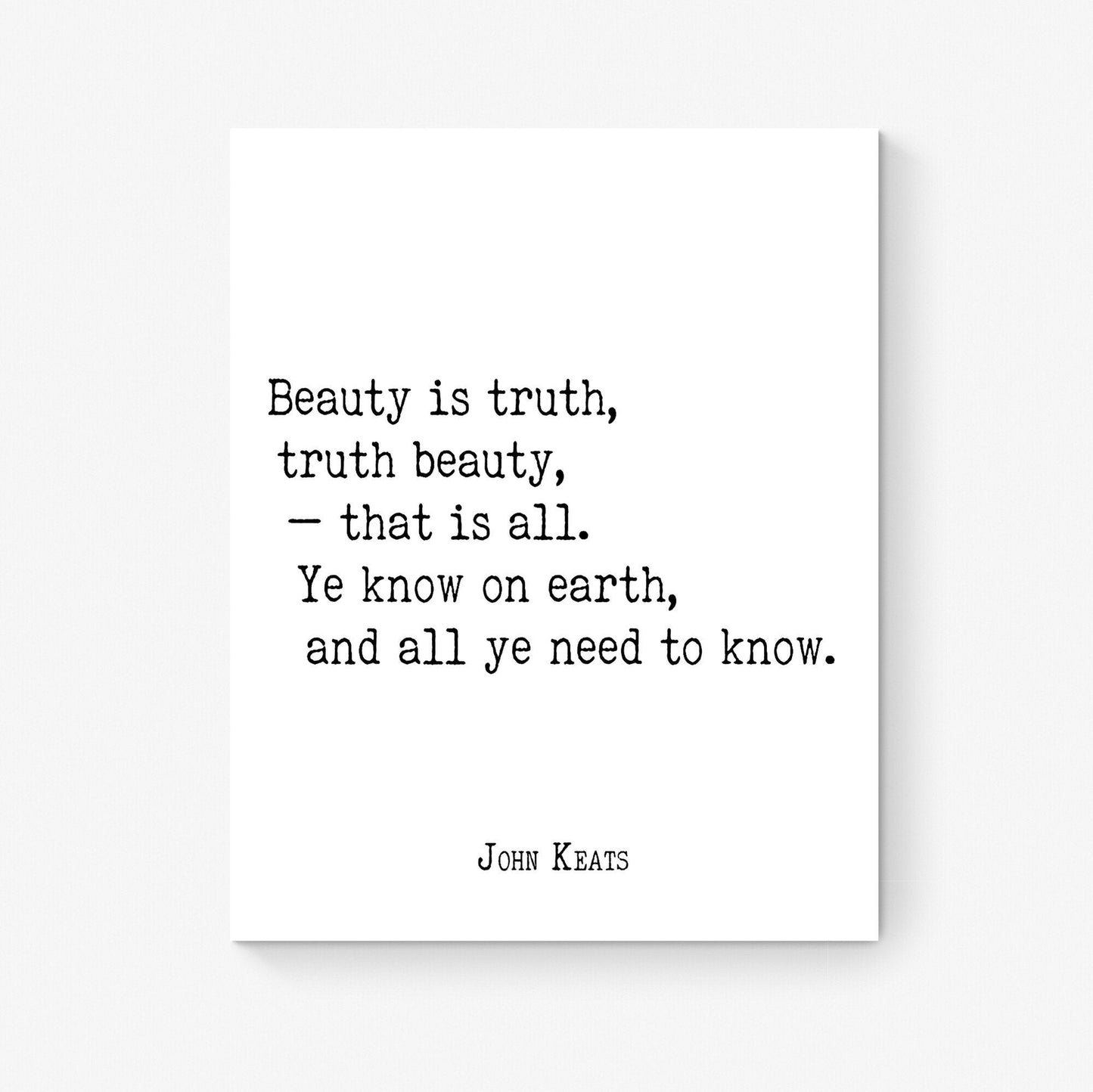 John Keats Quote Art Print | Beauty Is Truth | Poem | Poetry | Literary Book | Inspirational | Motivational Typography | Home Decor Poster