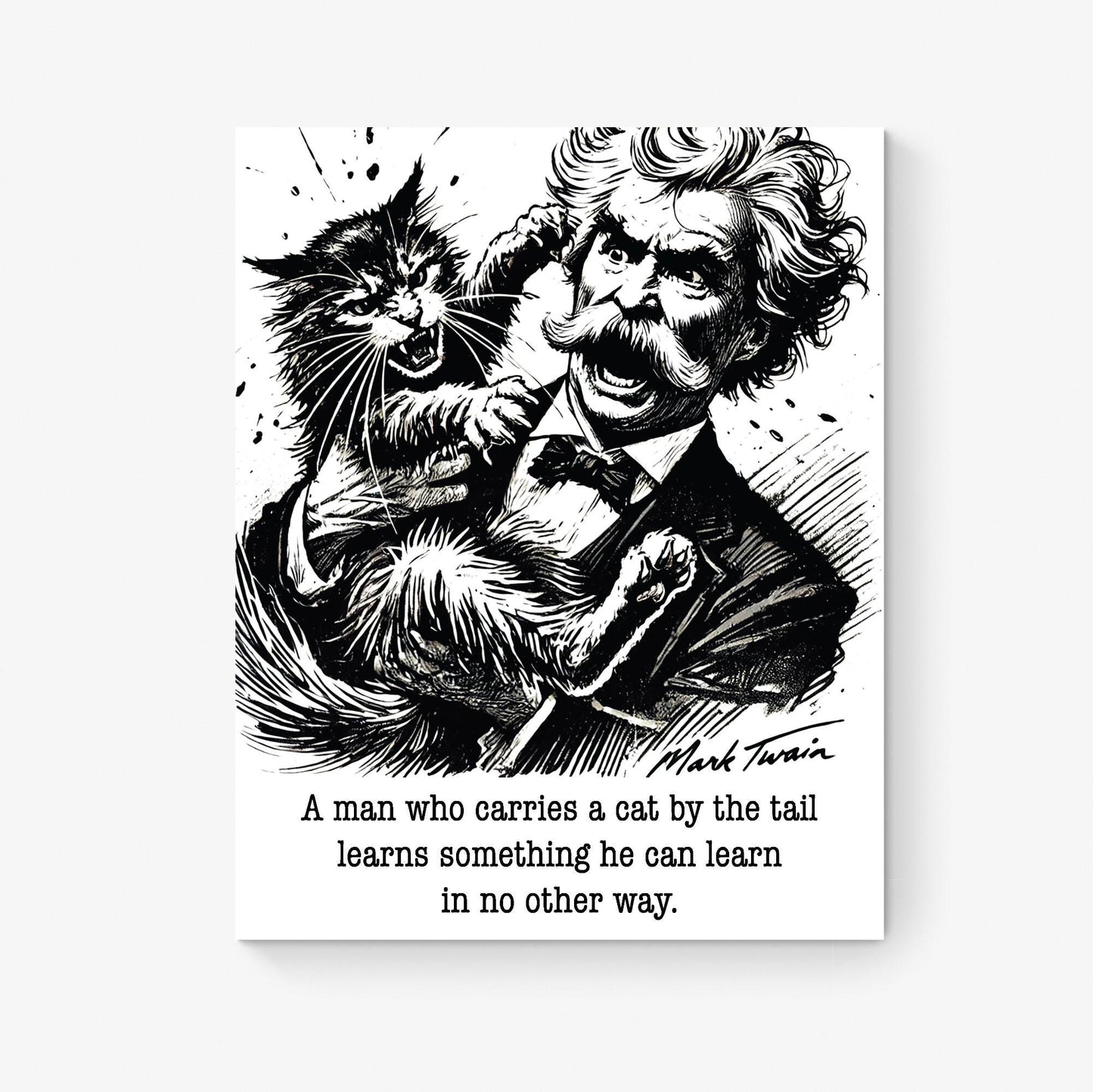 Mark Twain "Carries a Cat by the Tail" Illustration – Humorous Quote Motivational | Literary Home Decor | Living Room | Typography Art Print
