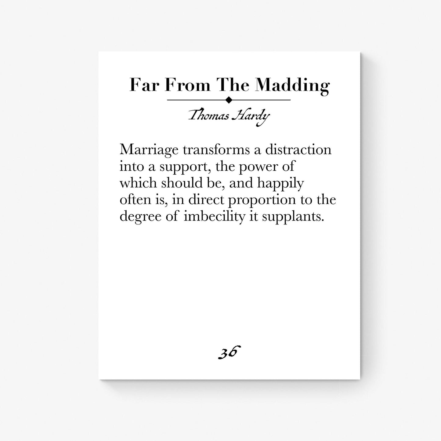 Thomas Hardy Quote Art Print | Marriage Transforms A Distraction Into Support | Far From The Madding | Literary | Book Page | Poster