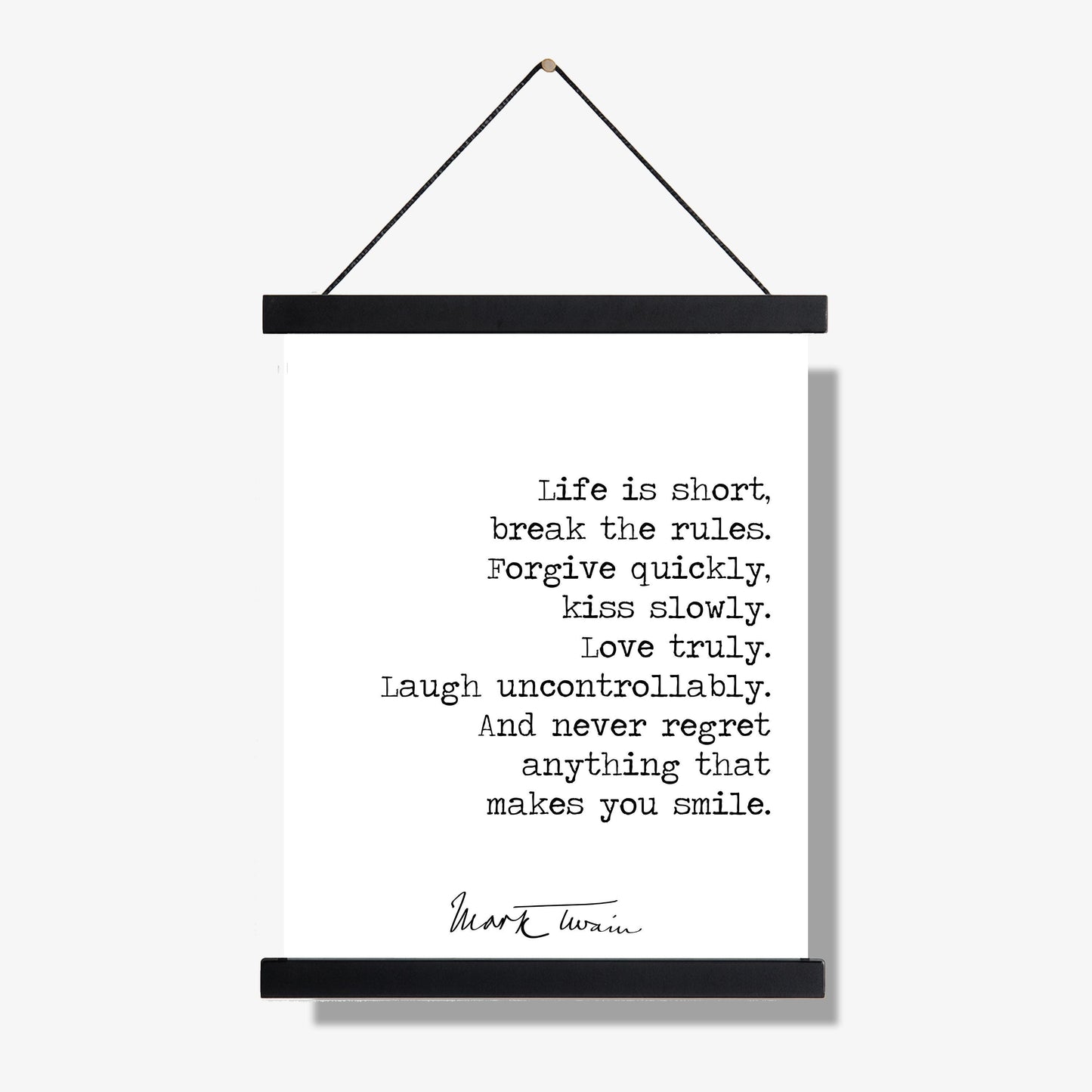 Mark Twain Quote Art Print | Life Is Short Break The Rules | Literary Home Decor | Poster