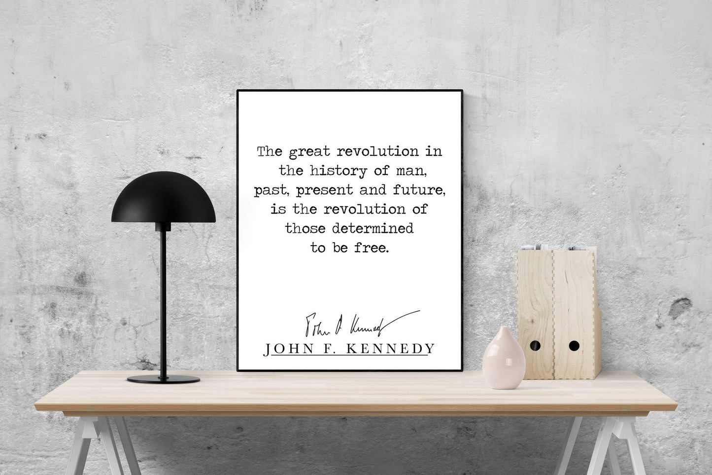 JFK Quote | The Greatest Revolution | Modern Minimalist Art | Inspirational Print | Black & White | Office Decor