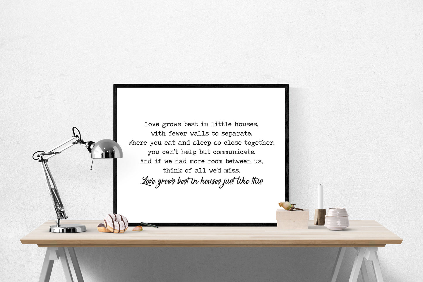 Family Home Art Print | Love Grows Best In Houses Just Like This