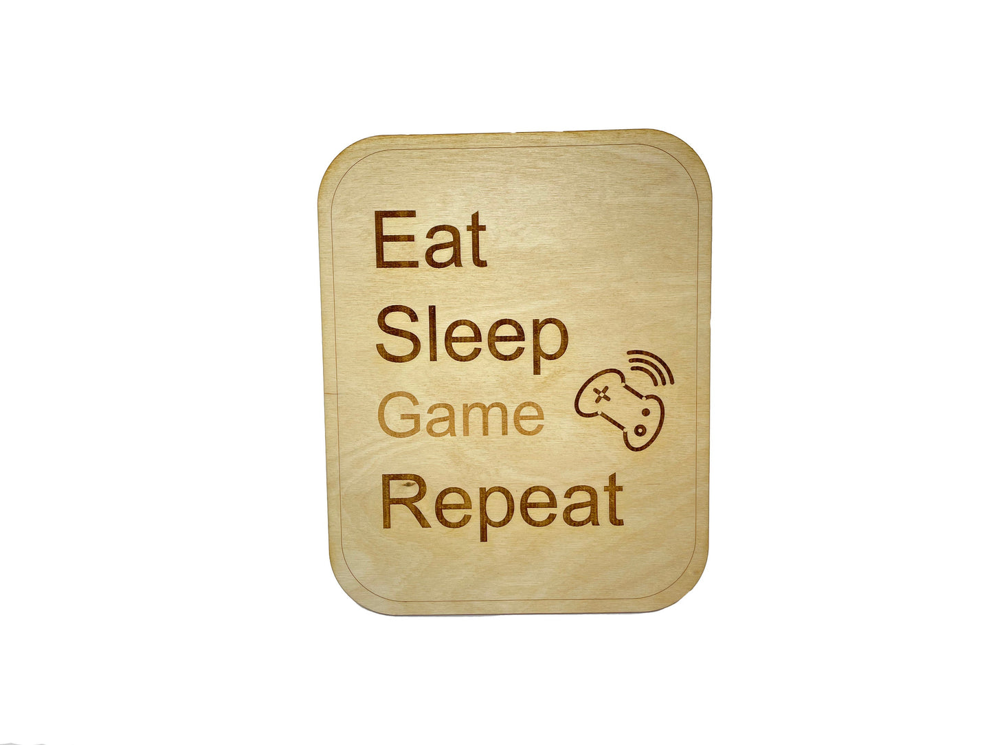 Eat Sleep Game Repeat | Video Gamer Home Decor