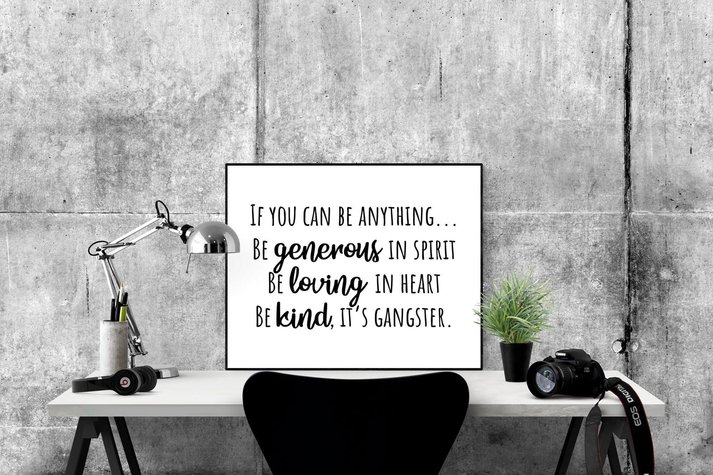If You Can Be Anything | Be Generous | Be Loving | Be Kind | Inspirational Home Decor | Art Print