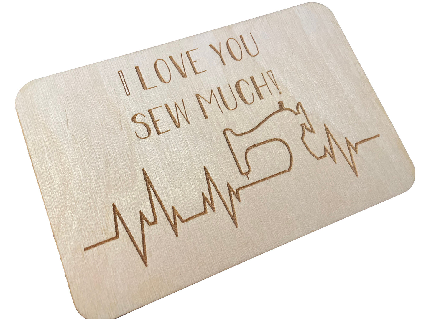 I Love You Sew Much Wood Card | Sewing | Birthday Gift