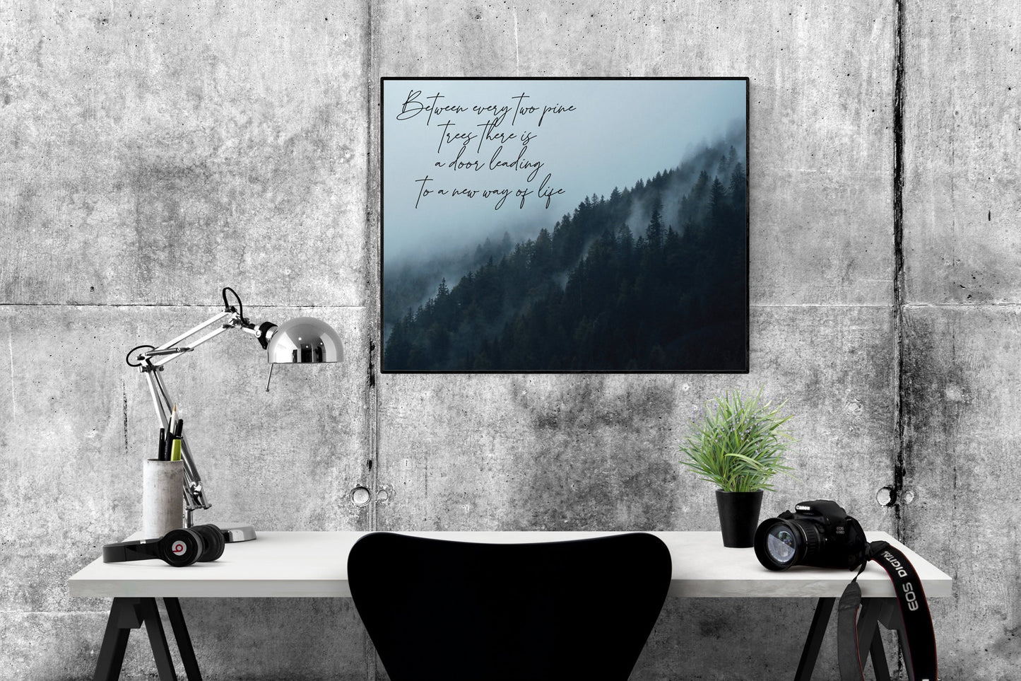Between Every Two Pine Trees There Is A Door Leading To A New Way Of Life | John Muir | Environmentalist | Art Print
