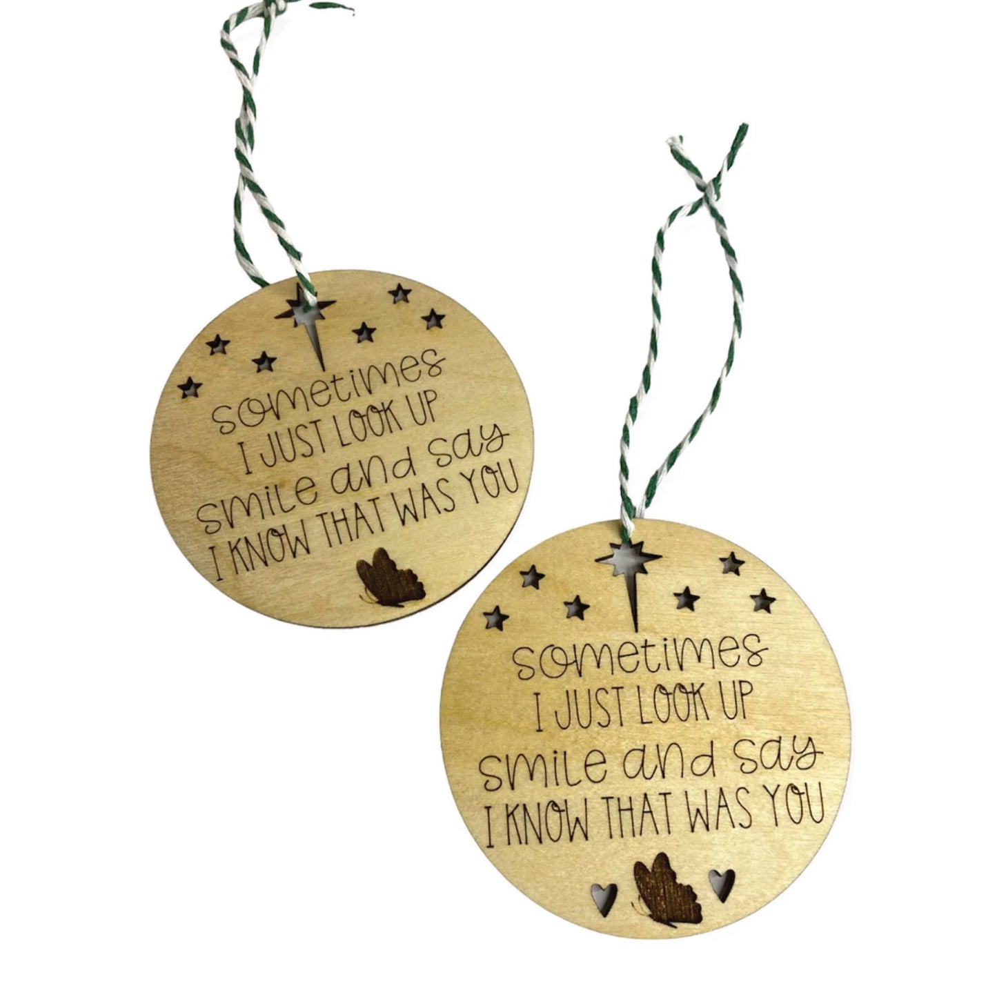 In Memory Sometimes I Look up Butterfly Stars | Gift | Christmas Tree Ornament