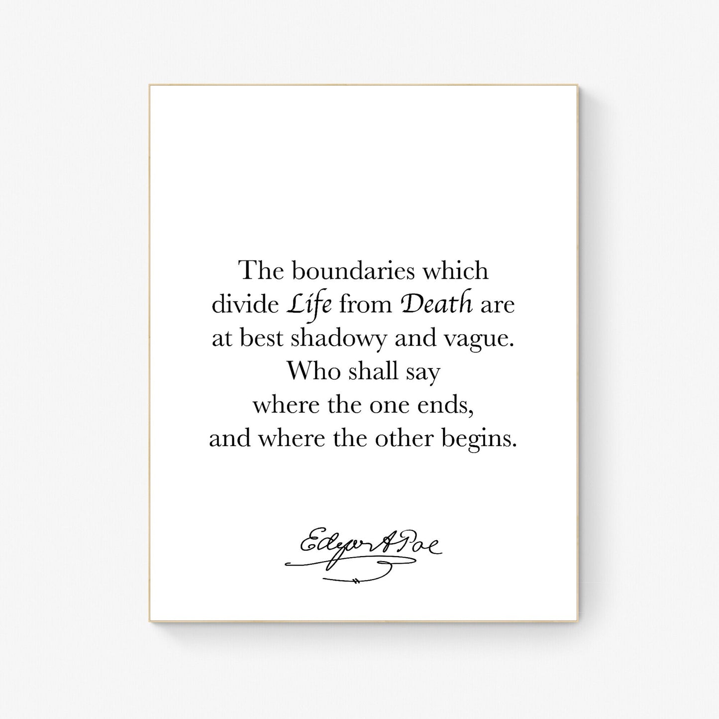 The Boundaries Which Divide Life And Death | Edgar Allan Quote | American Gothic Poetry | Art Print
