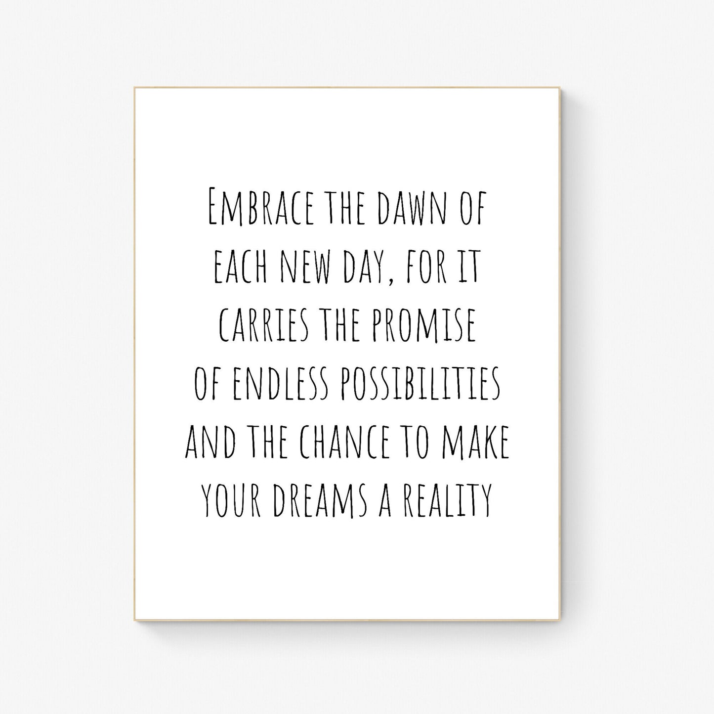 Embrace the Dawn" Inspirational Quote Art Print - Morning Motivation Wall Decor - New Day Positivity - Unframed Typography Poster