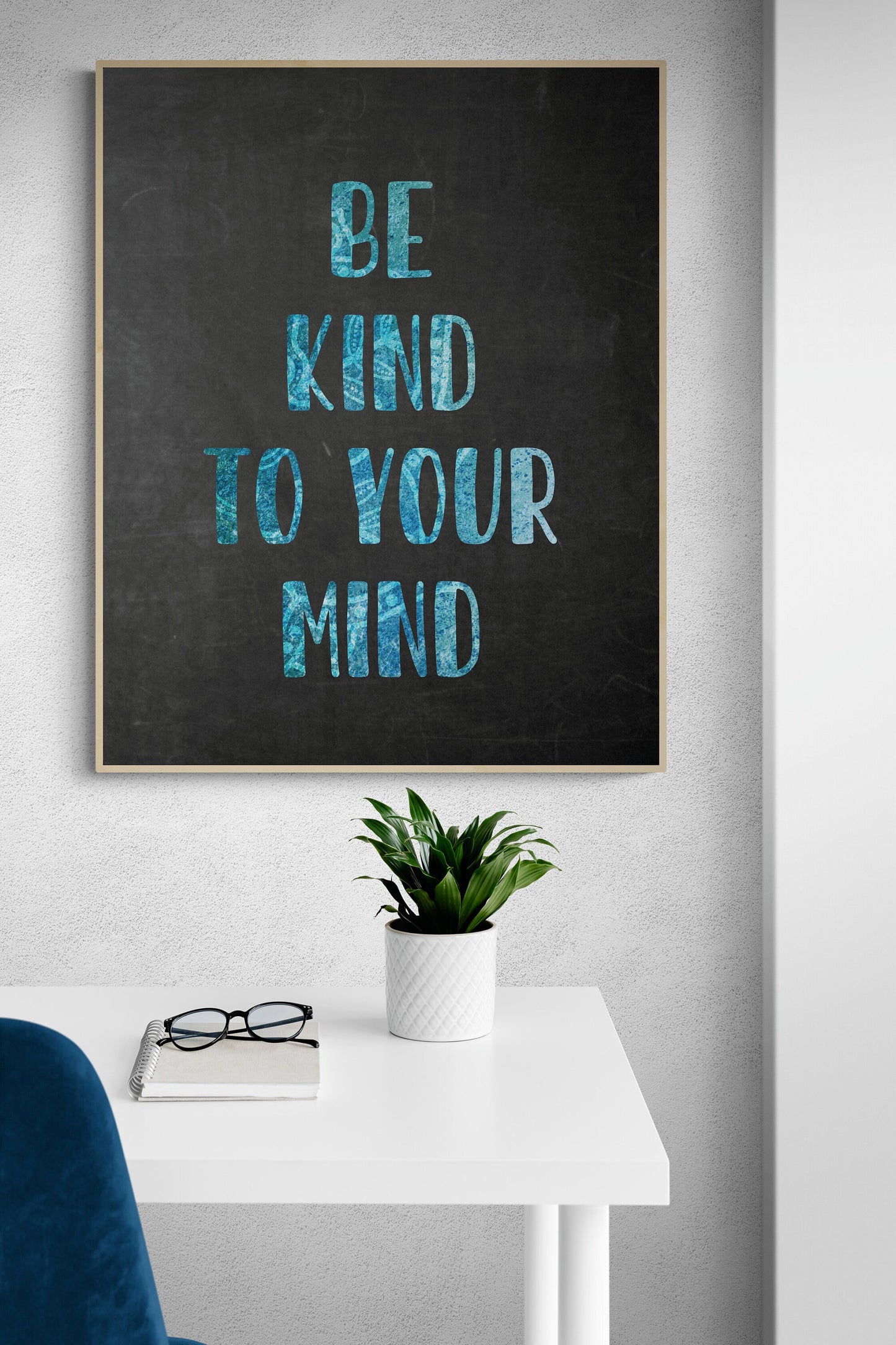 Chalkboard 'Be Kind to Your Mind' Art Print - 4 Sizes - Free Shipping