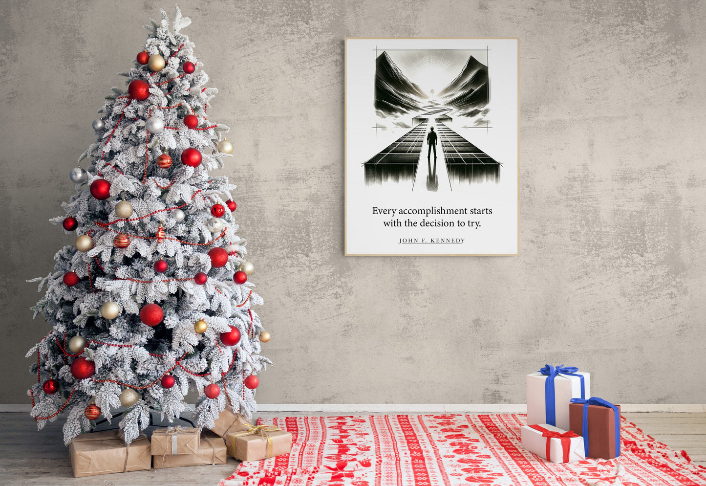 Every Accomplishment Starts With The Decision To Try from John F Kennedy JFK Art Print