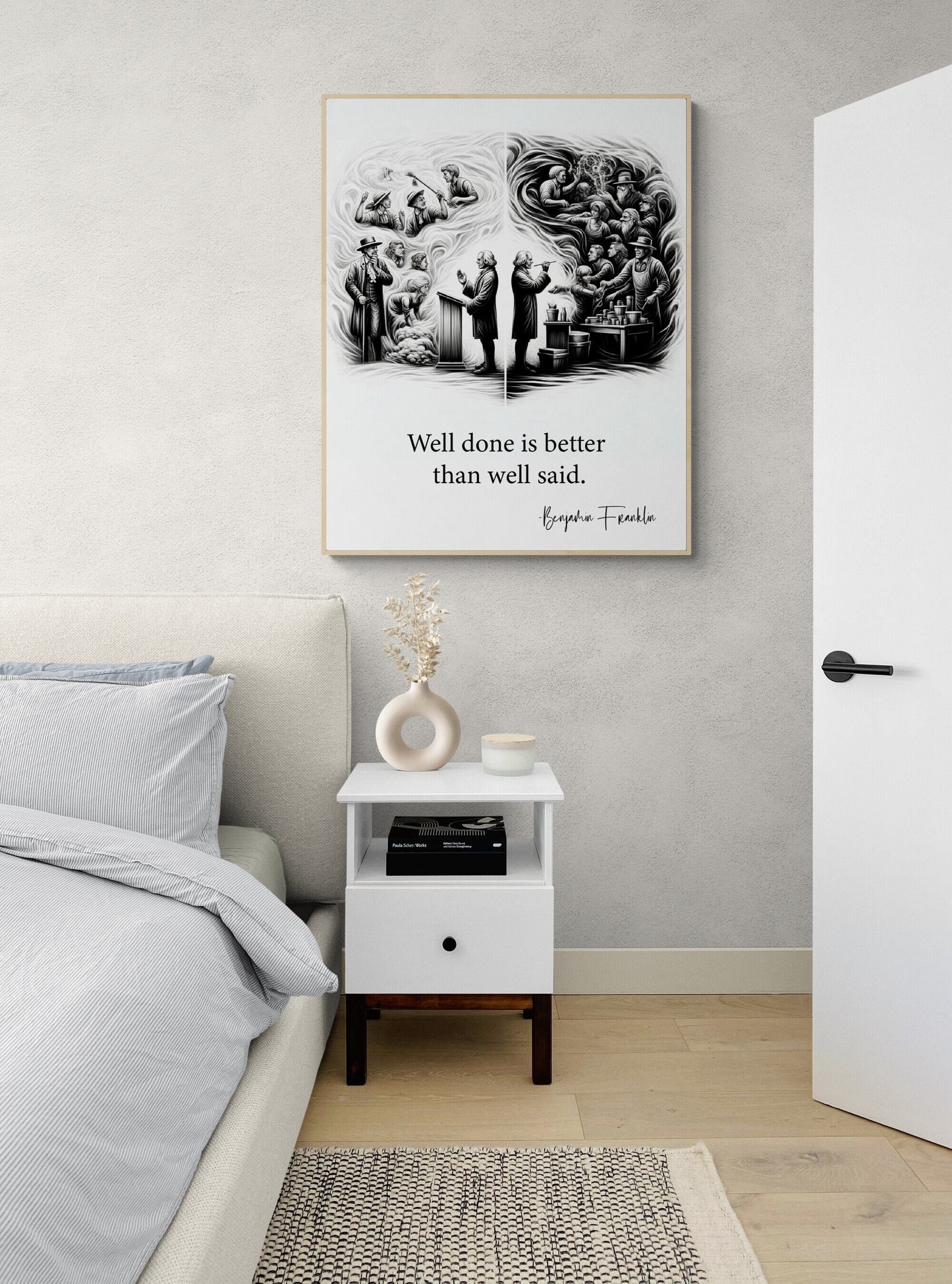 Well Done Is Better Than Well Said by Benjamin Franklin Quote Inspirational Art Print