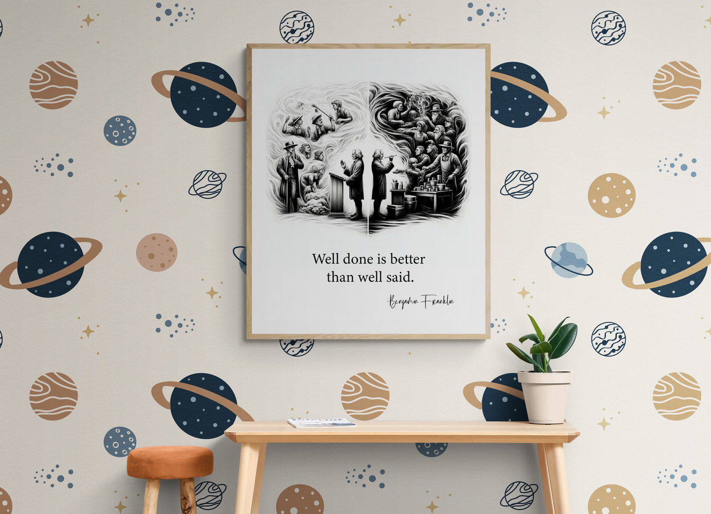 Well Done Is Better Than Well Said by Benjamin Franklin Quote Inspirational Art Print