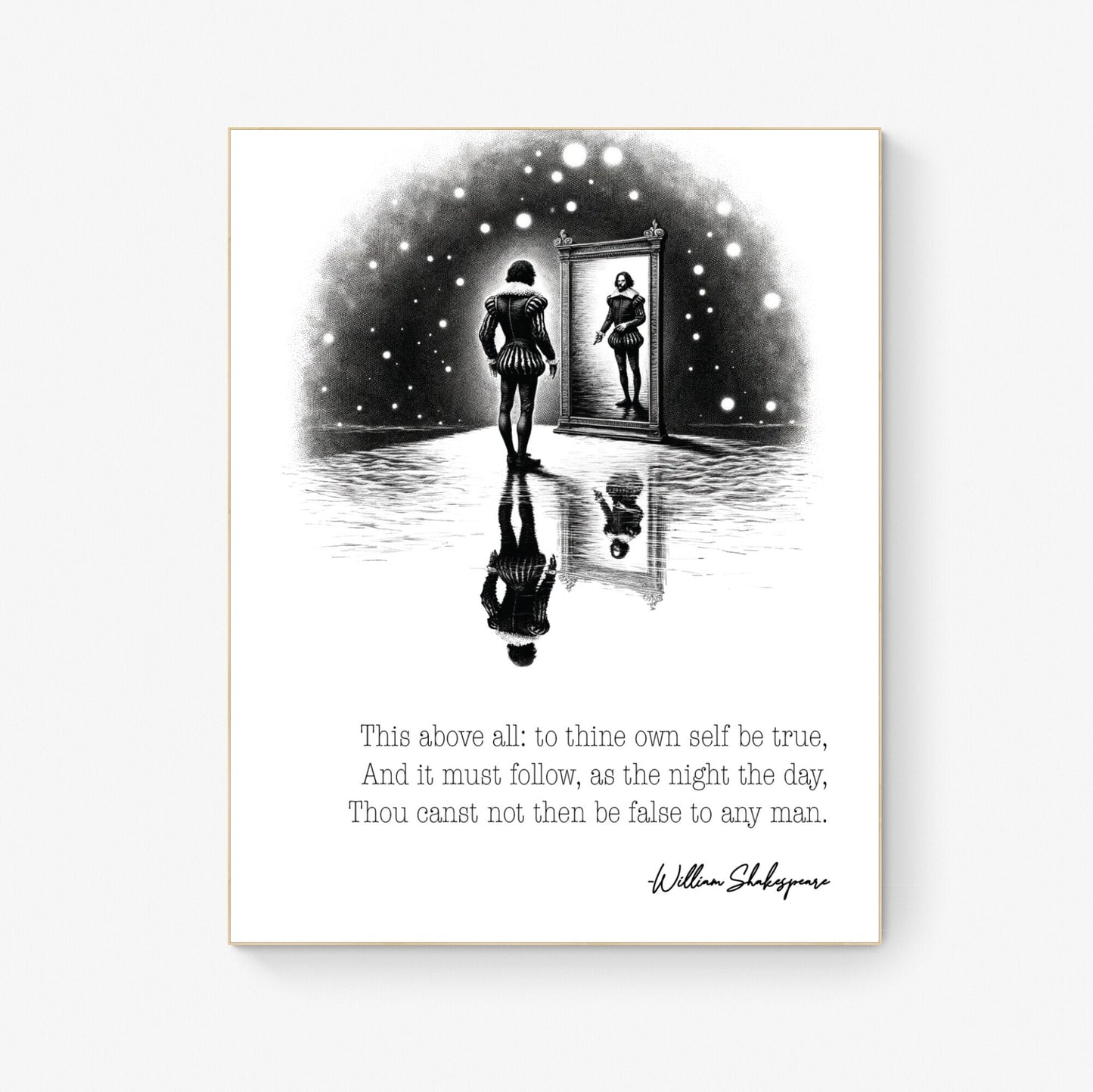 To Thine Own Self Be True by William Shakespeare from the Play Hamlet Polonius Art Print
