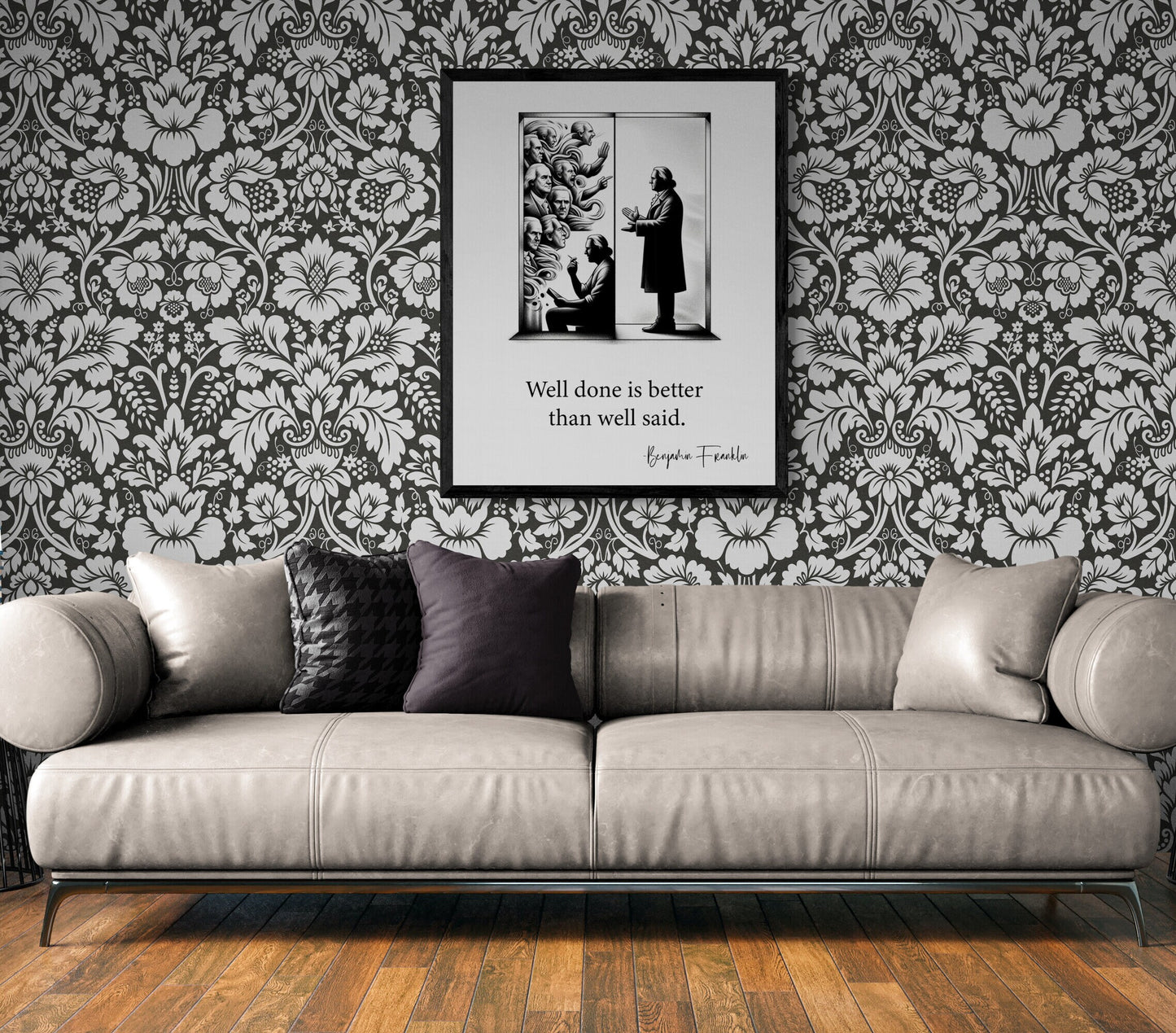 Well Done Is Better Than Well Said by Benjamin Franklin Inspirational Art Print